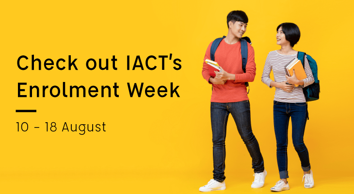 Enjoy RM1,000 Off Your Diploma or Certificate Course During IACT’s Enrolment Week, 10 – 18 August