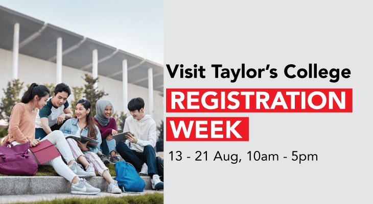 Register to Become a Taylor’s Student This August and Get Future-Ready!