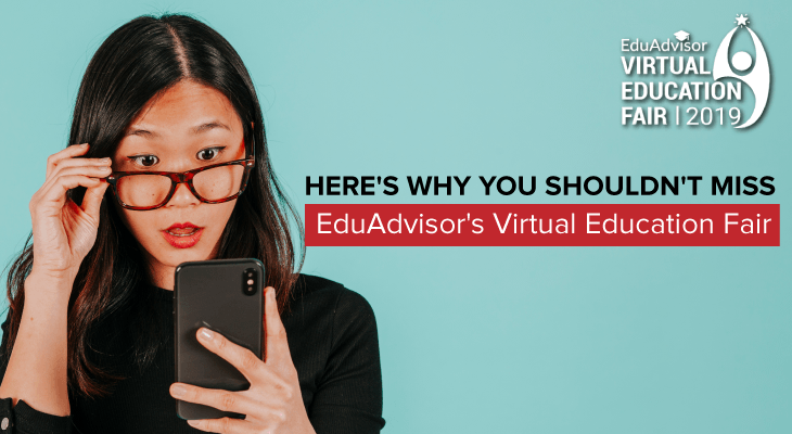 6 Reasons Why You Shouldn't Miss EduAdvisor's Virtual Education Fair
