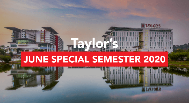 Taylor’s June Special Semester 2020 Helps You Stay on Track With Your Education Plans 